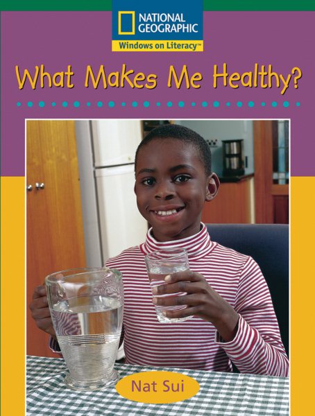 Windows on Literacy Fluent (Science: Science Inquiry): What Makes Me Healthy? (Avenues) cover