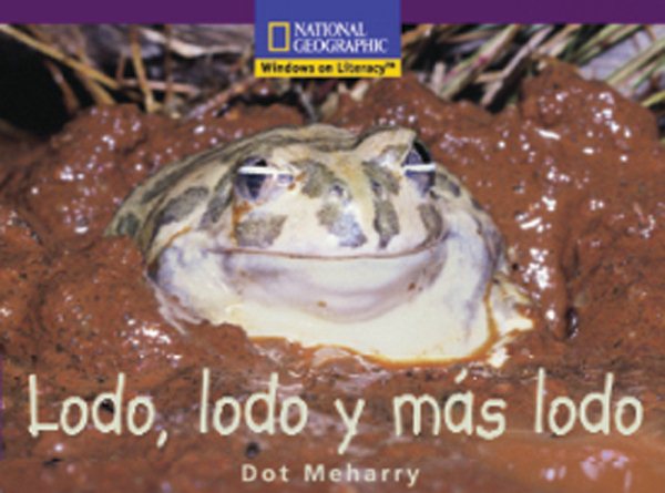 Windows on Literacy Spanish Early (Science): Lodo, lodo y más lodo cover