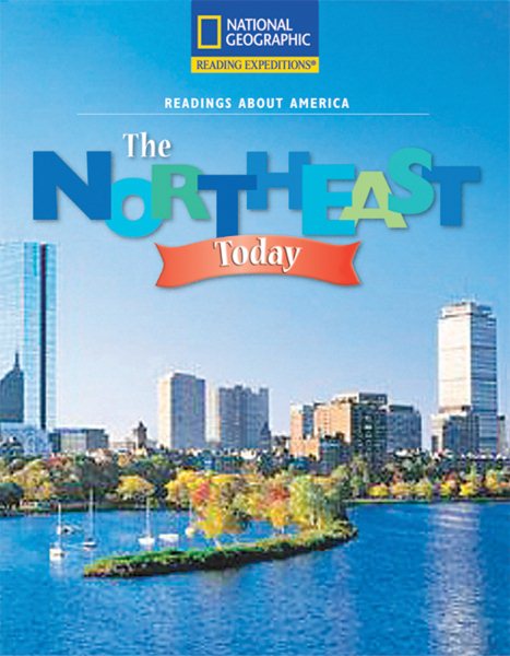 The Northeast Today (Reading Expeditions)