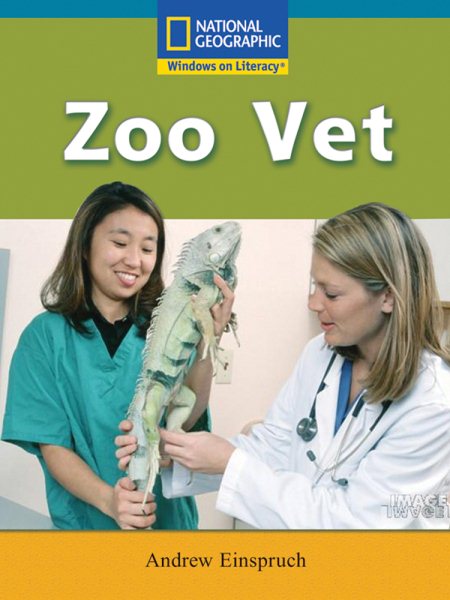 Windows on Literacy Fluent Plus (Science: Science Inquiry): Zoo Vet cover