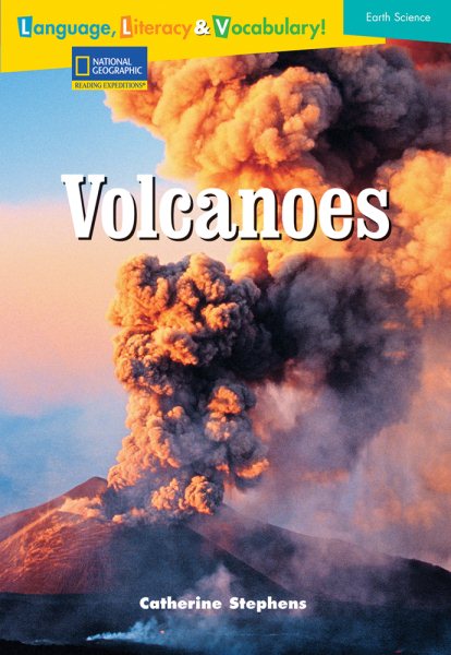 Language, Literacy & Vocabulary - Reading Expeditions (Earth Science): Volcanoes (Language, Literacy, and Vocabulary - Reading Expeditions) cover