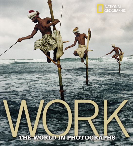 Work: The World in Photographs cover