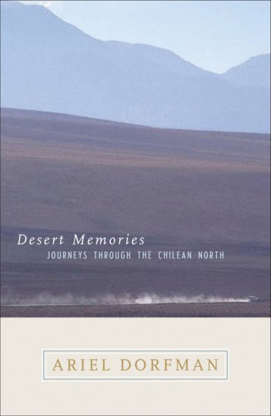 Desert Memories: Journeys Through the Chilean North (Directions) cover