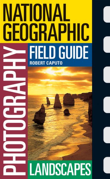 National Geographic Photography Field Guides: Landscapes cover