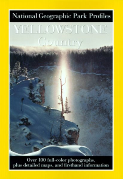 Park Profiles: Yellowstone cover