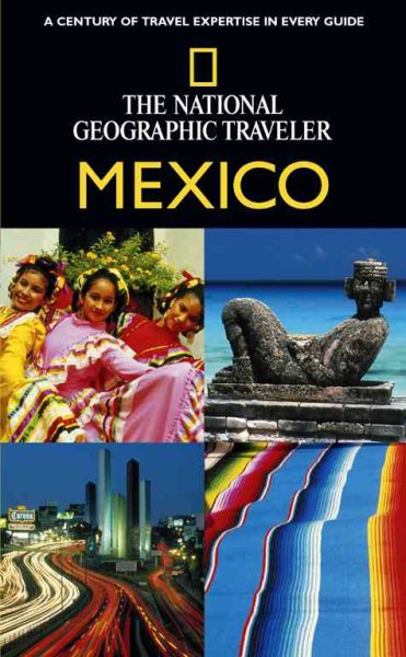 National Geographic Traveler: Mexico