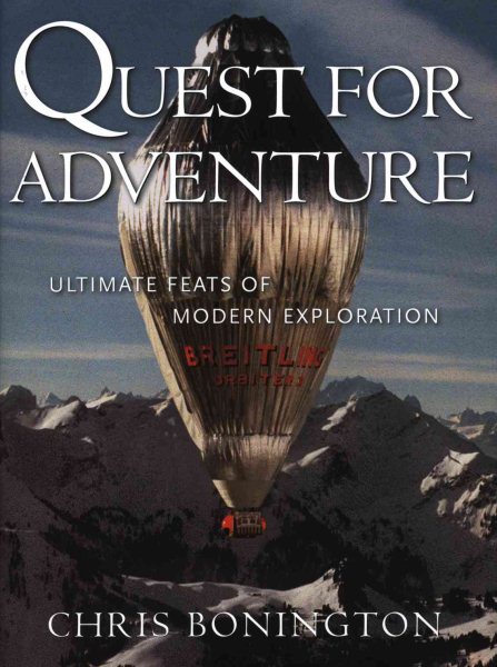 Quest for Adventure: Ultimate Feats of Modern Exploration cover
