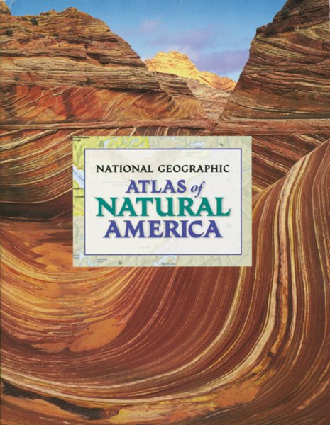 National Geographic Atlas of Natural America cover