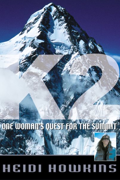 K2: One Woman's Quest for the Summit (Adventure Press) cover