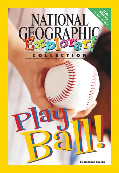 Explorer Books (Pioneer Social Studies: U.S. History): Play Ball!