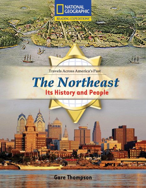 The Northeast: Its History and People (Reading Expeditions)