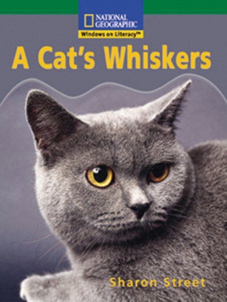 Windows on Literacy Fluent (Science: Life Science): A Cat's Whiskers cover