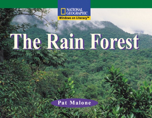 The Rain Forest (Windows on Literacy) National Geographic