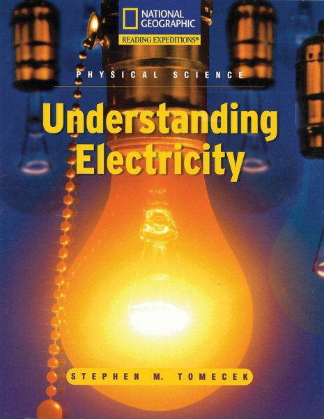 Reading Expeditions (Science: Physical Science): Understanding Electricity (Avenues)