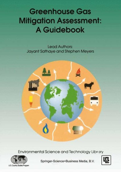Greenhouse Gas Mitigation Assessment: A Guidebook (Environmental Science and Technology Library) cover