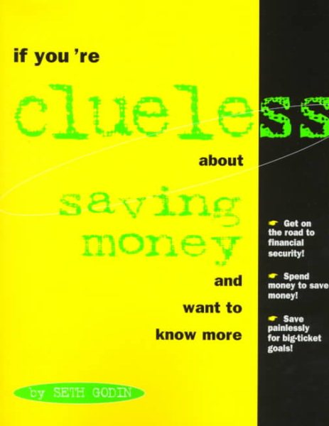 If You're Clueless About Saving Money and Want to Know More cover