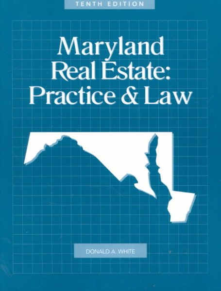 Maryland Real Estate: Practice & Law, 10th Edition cover