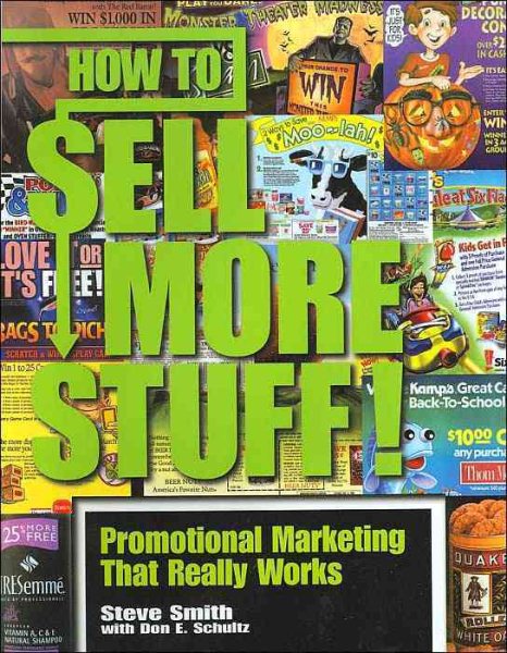 How to Sell More Stuff!: Promotional Marketing That Really Works cover