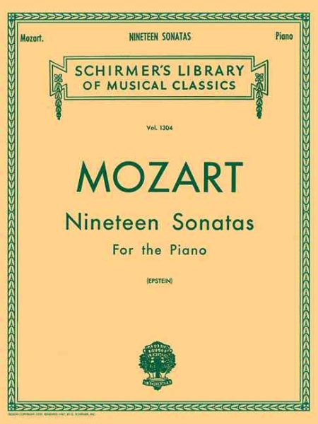 Mozart 19 Sonatas - Complete: Piano Solo (Schirmer's Library of Musical Classics, Vol. 1304) cover