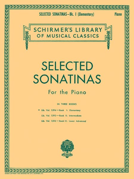 Selected Sonatinas - Book 1: Elementary: Schirmer Library of Classics Volume 1594 Easy Piano Solo (Schirmer's Library of Musical Classics) cover