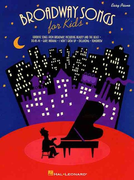 Broadway Songs for Kids (Easy Piano Songbook) cover