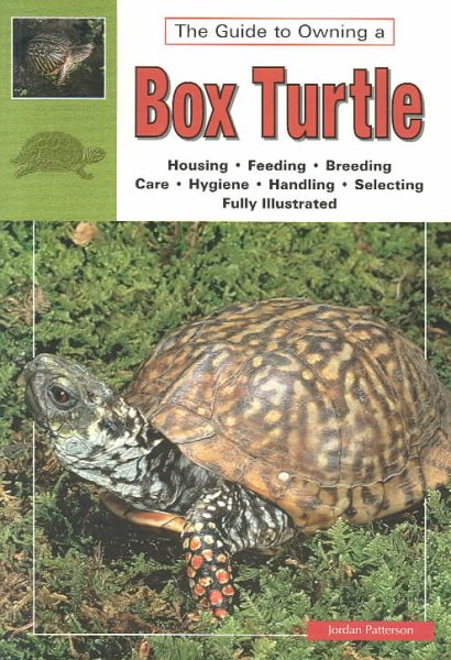 The Guide To Owning A Box Turtle cover