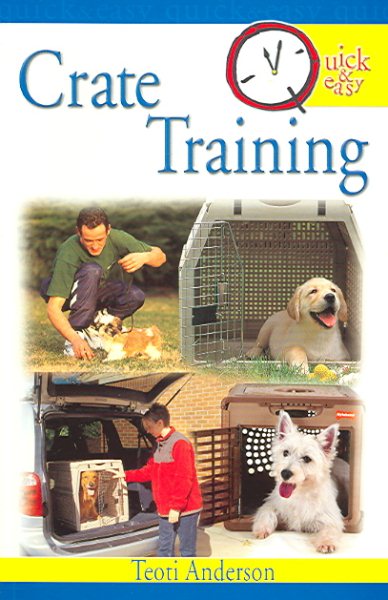 Crate Training (Quick & Easy) cover