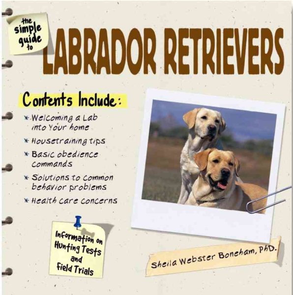 The Simple Guide to Labrador Retrievers cover