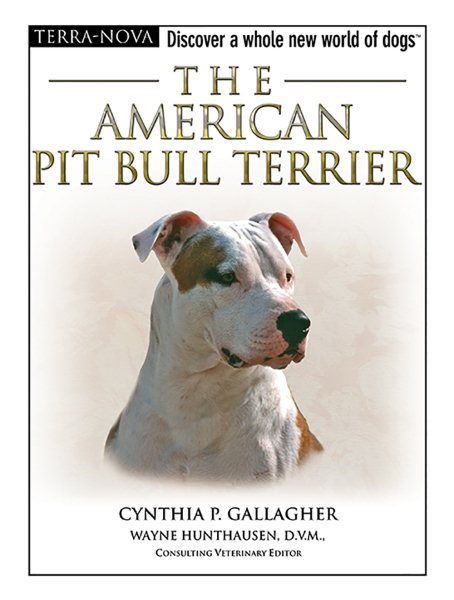 The American Pit Bull Terrier (Terra-Nova)