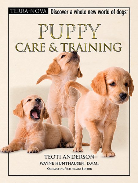 Puppy Care & Training (Terra-Nova Series) cover