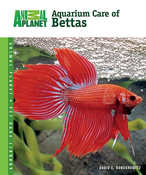 Aquarium Care of Bettas (Animal Planet® Pet Care Library) cover