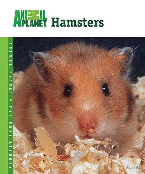 Hamsters (Animal Planet® Pet Care Library) cover