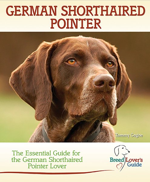German Shorthaired Pointer (Breedlover's Guide™) cover