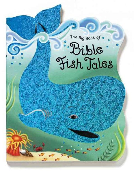 The Big Book of Bible Fish Tales (Foil Fishy Tales) cover