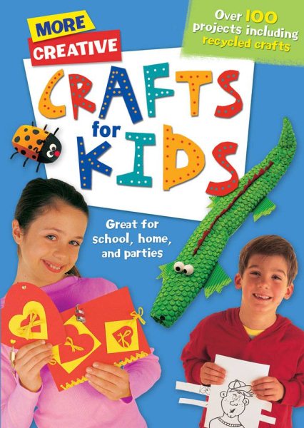 More Creative Crafts for Kids