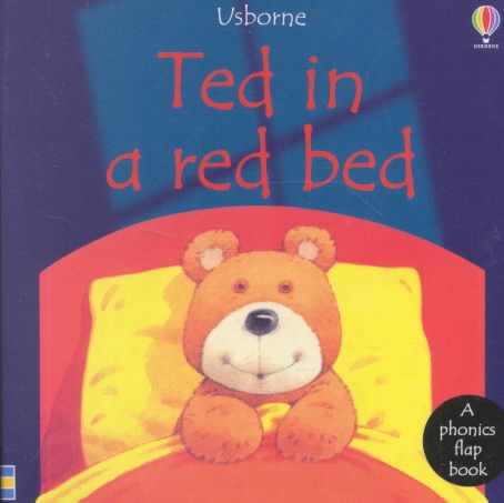 Ted in a Red Bed: Phonics Flap Book (Phonics Board Books)