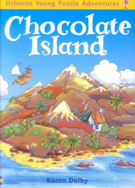Chocolate Island (Usborne Young Puzzle Adventures)