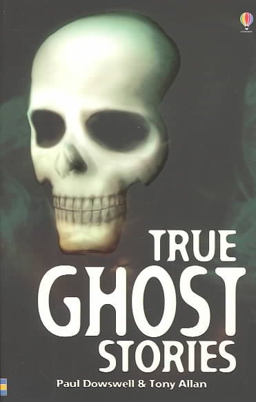 True Ghost Stories (True Adventure Stories) cover