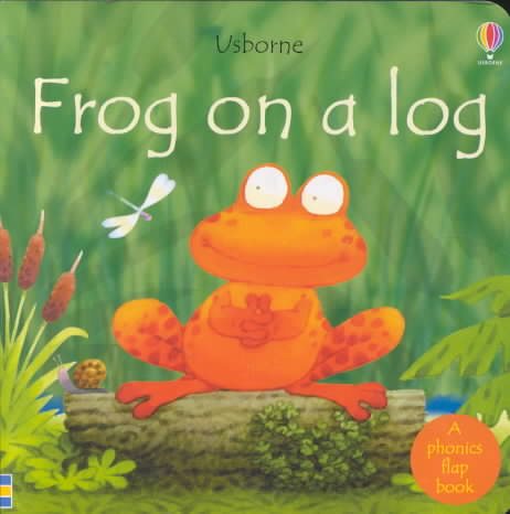 Frog on a Log (Phonics Board Books) cover