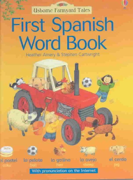 First Spanish Word Book (Farmyard Tales First Words)
