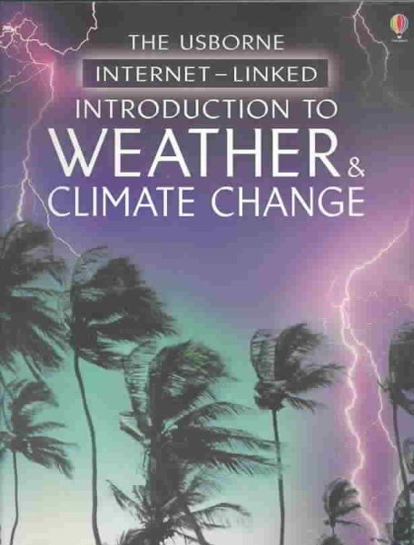 Introduction to Weather & Climate Change (Usborne Internet-Linked Introduction To...) cover
