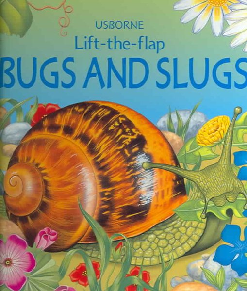 Bugs and Slugs Lift the Flap (Luxury Lift the Flap Learners)