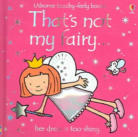 That's Not My Fairy...(Usborne Touchy-Feely Books) cover
