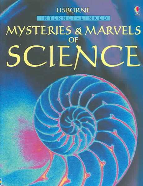 Usborne Mysteries & Marvels of Science: Internet-Linked cover