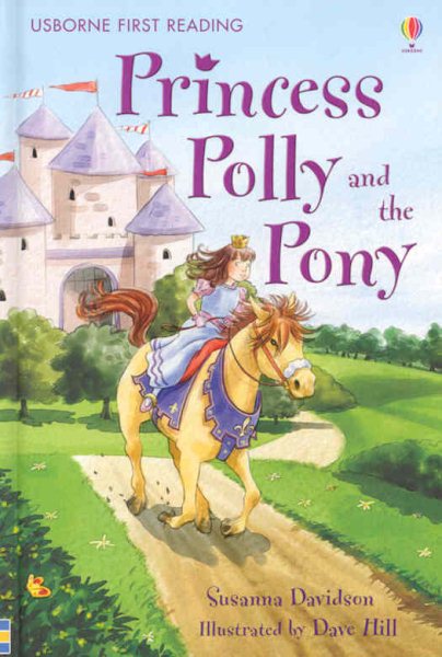 Princess Polly and the Pony (First Reading Level 4) cover
