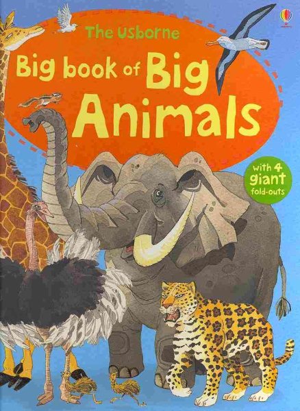 The Usborne Big Book of Big Animals cover