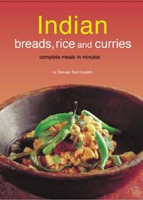 Indian Breads, Rice and Curries: Complete Meals in Minutes (Learn to Cook Series)