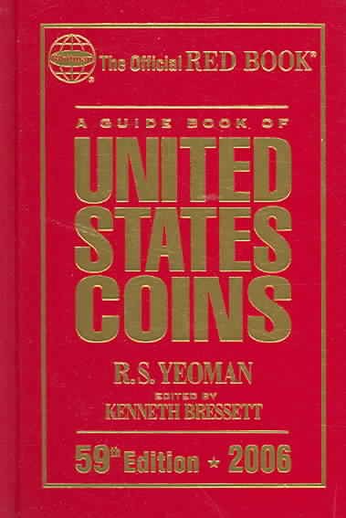 A Guide Book of United States Coins 2006: The Official Red Book