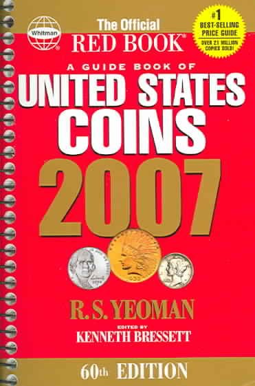 A Guide Book of United states Coins 2007 (60th Edition)(Spiral)