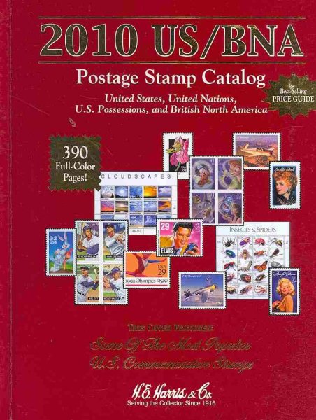 US/ BNA 2010 Postage Stamp Prices: United States, United Nations, Canada, & Provinces: Plus: Confederate States, U.s. Possessions, U.s. Trust Territories, ... Compre (Us Bna Postage Stamp Catalog) cover
